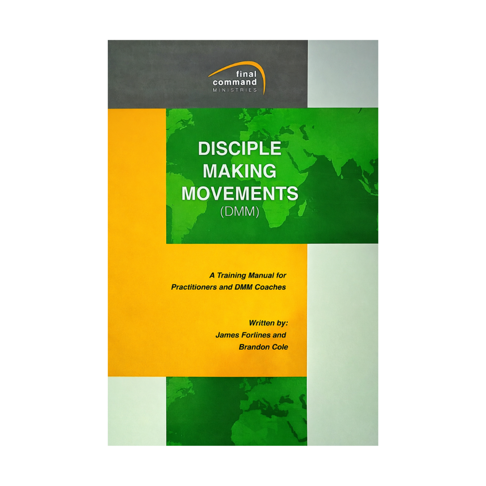 Disciple Making Movements by James Forlines