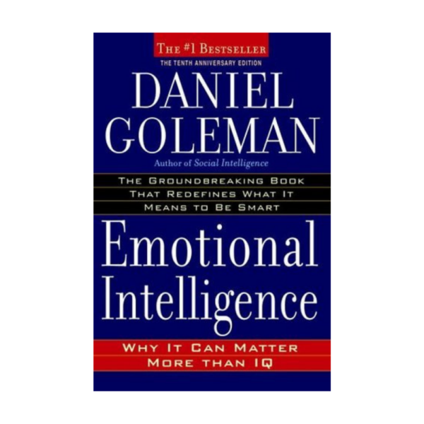 Emotional Intelligence by Daniel Goleman